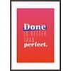 Paperflow Lijst met motiverende slogan "Done Is Better Than Perfect" 400 x 500 mm Kleurenassortiment